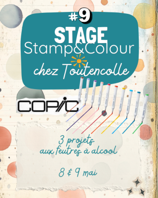 Stage COPIC #9 - Stamp&Colour - 8 & 9 mai 26